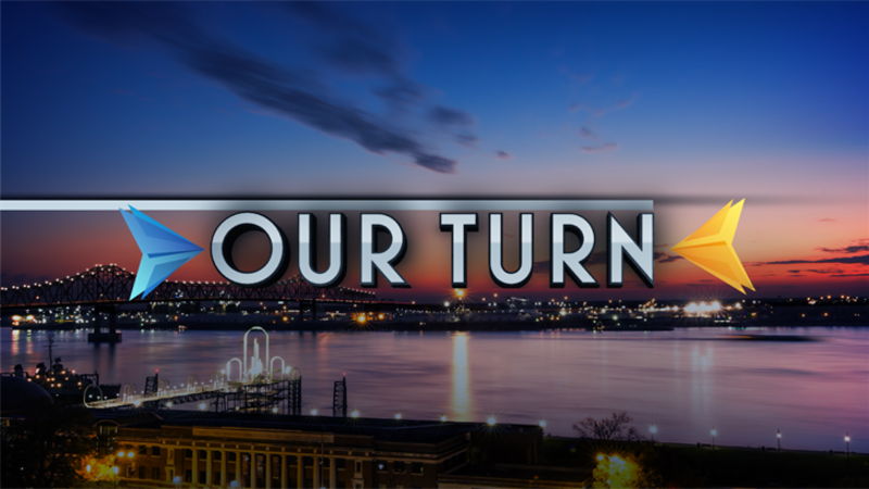 Our Turn (Source: WAFB)