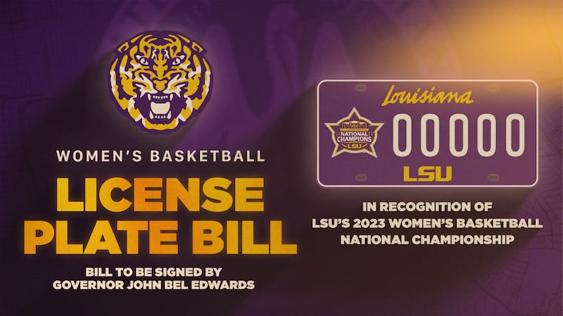 The signed bill will create a license plate to commemorate the LSU women’s basketball team’s...