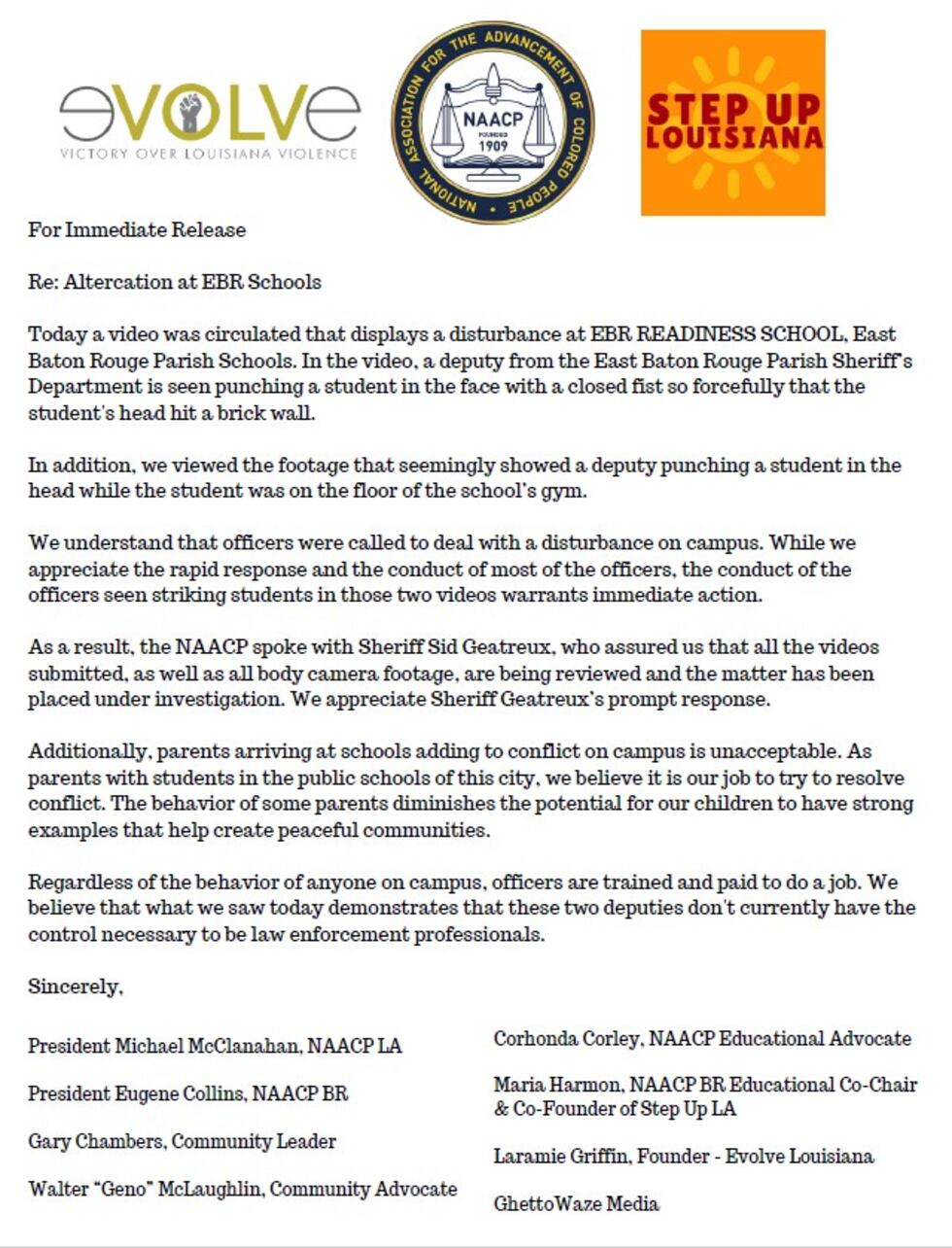 The NAACP of Baton Rouge released this statement in response to videos surfacing showing how...