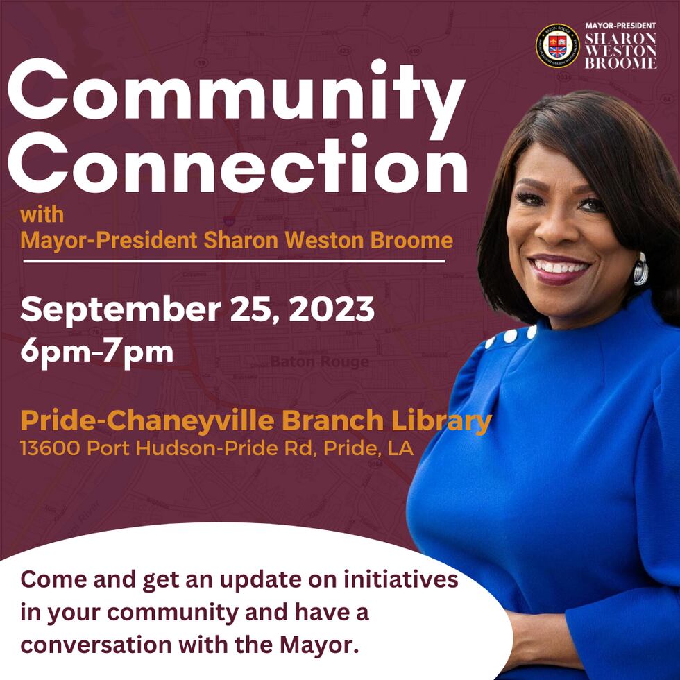 Community Connection with Mayor-President Sharon Weston Broome